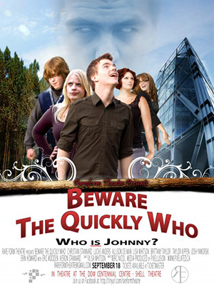 Beware the Quickly Who